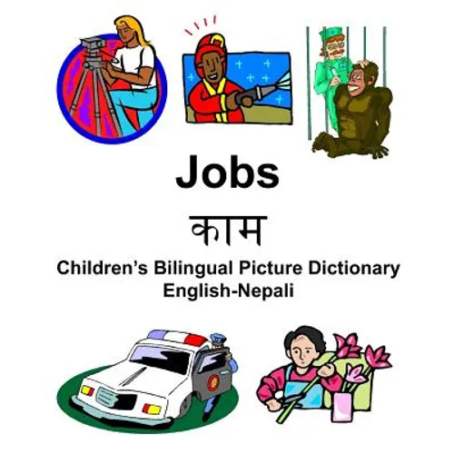 English-Nepali Jobs/काम Children's Bilingual Picture Dictionary - Paperback