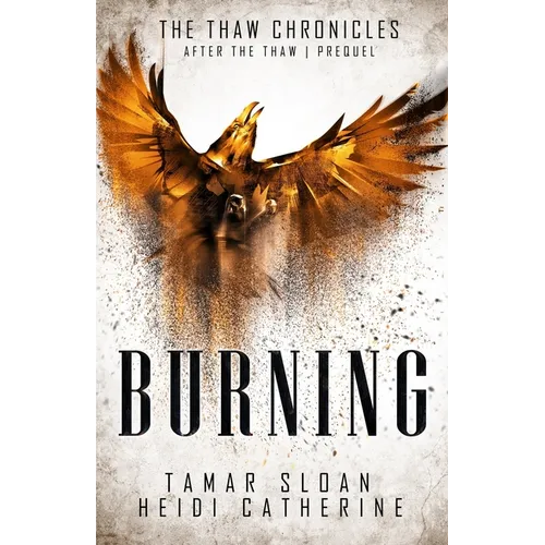 Burning: Prequel After the Thaw - Paperback