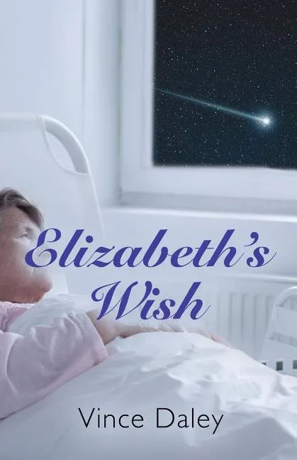 Elizabeth's Wish - Paperback
