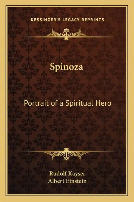 Spinoza: Portrait of a Spiritual Hero - Paperback