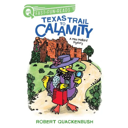 Texas Trail to Calamity: A Quix Book - Hardcover