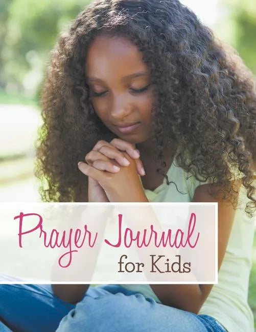 Prayer Journal For Kids - Paperback