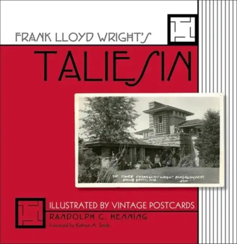 Frank Lloyd Wright's Taliesin: Illustrated by Vintage Postcards / - Paperback