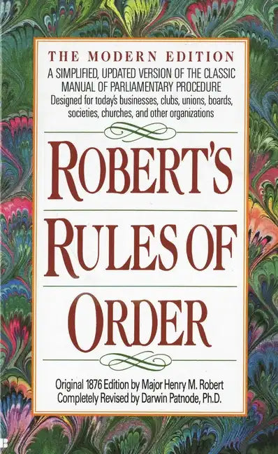 Robert's Rules of Order: A Simplified, Updated Version of the Classic Manual of Parliamentary Procedure - Paperback