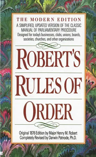 Robert's Rules of Order: A Simplified, Updated Version of the Classic Manual of Parliamentary Procedure - Paperback