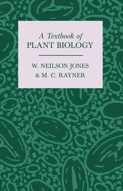 A Textbook of Plant Biology - Paperback