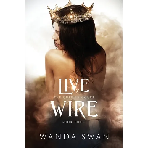 Live Wire: A new adult fantasy love story - Paperback