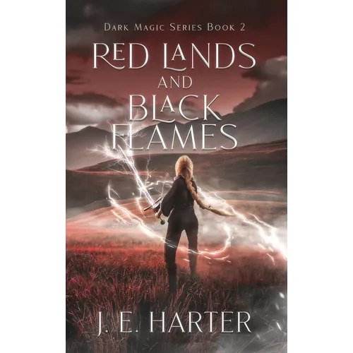 Red Lands and Black Flames - Hardcover