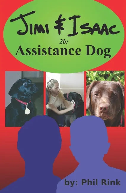 Jimi & Isaac 2b: Assistance Dog - Paperback