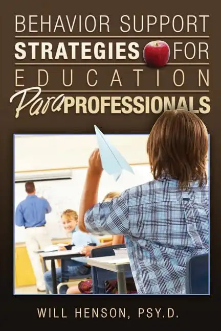 Behavior Support Strategies for Education Paraprofessionals - Paperback