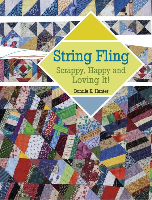 String Fling: Scrappy, Happy and Loving It! - Paperback