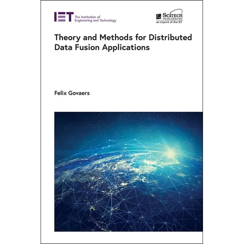Theory and Methods for Distributed Data Fusion Applications - Hardcover