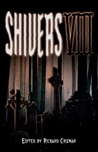 Shivers VIII - Paperback