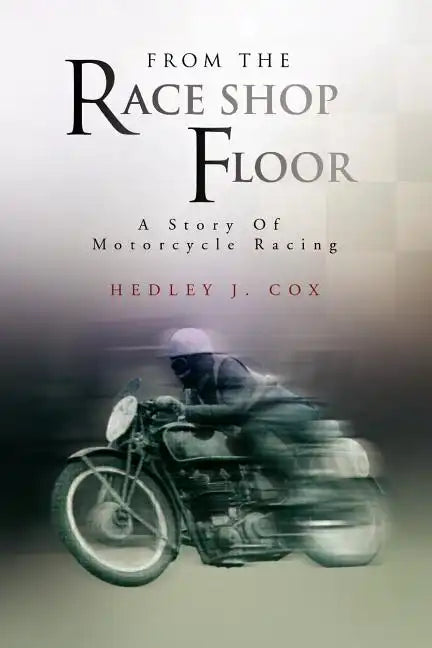 From the Race Shop Floor - Paperback