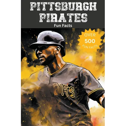 Pittsburgh Pirates Fun Facts - Paperback
