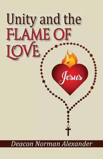 Unity and the Flame of Love - Paperback