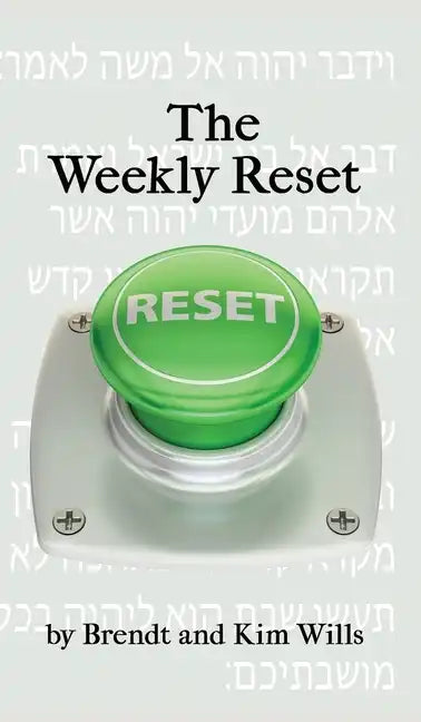 The Weekly Reset - Hardcover