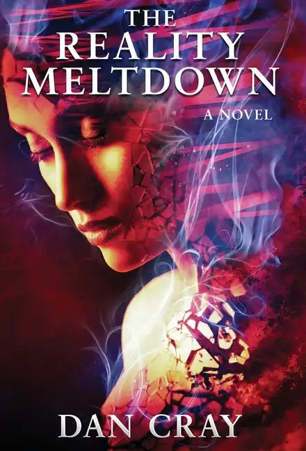 The Reality Meltdown - Hardcover