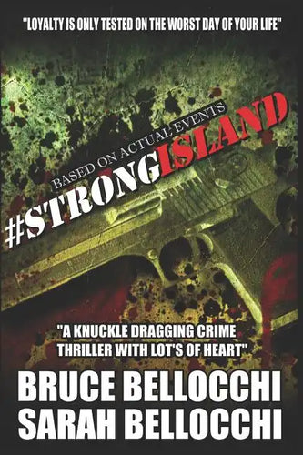#strong Island: Loyalty Is Only Tested on the Worst Day of Your Life... - Paperback