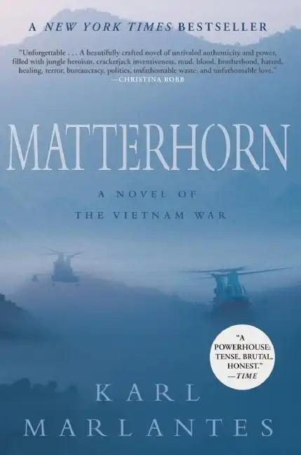 Matterhorn: A Novel of the Vietnam War - Paperback