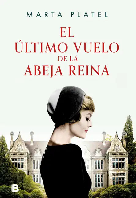 El Último Vuelo de la Abeja Reina / The Last Flight of the Queen Bee - Paperback