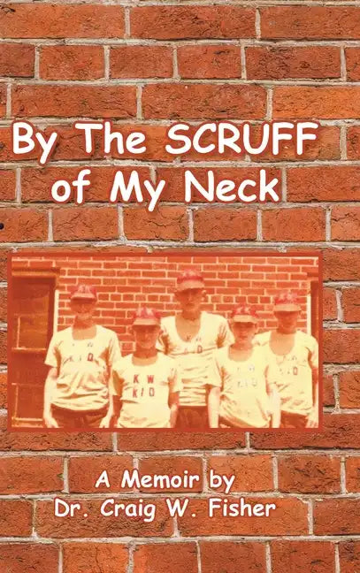 By The Scruff of My Neck - Hardcover