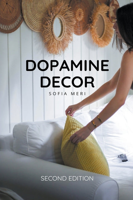 Dopamine Decor - Paperback