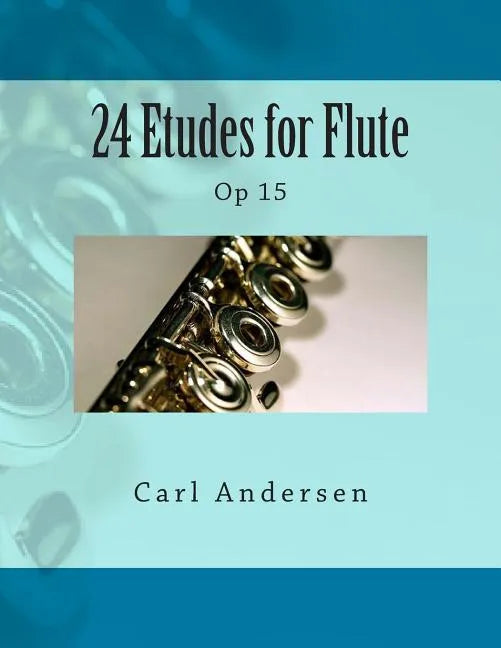 24 Etudes for Flute: Op 15 - Paperback