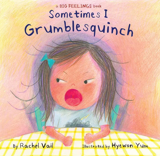 Sometimes I Grumblesquinch - Hardcover