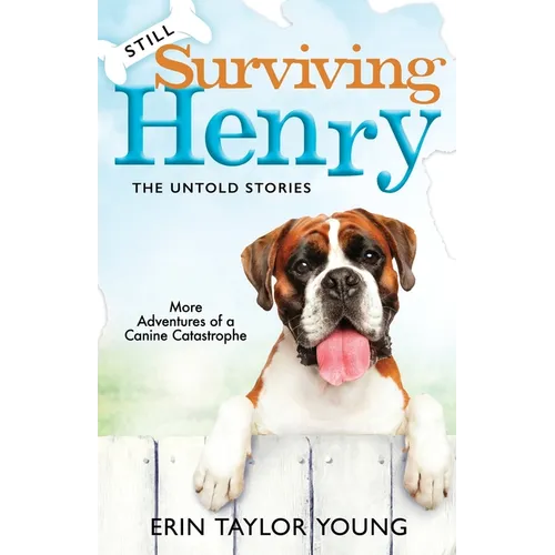 Still Surviving Henry: The Untold Stories - Paperback