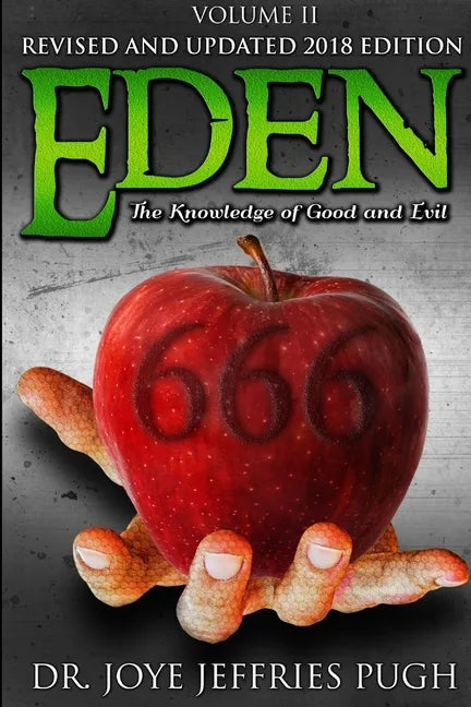 Eden: The Knowledge Of Good and Evil 666 Volume 2 - Paperback