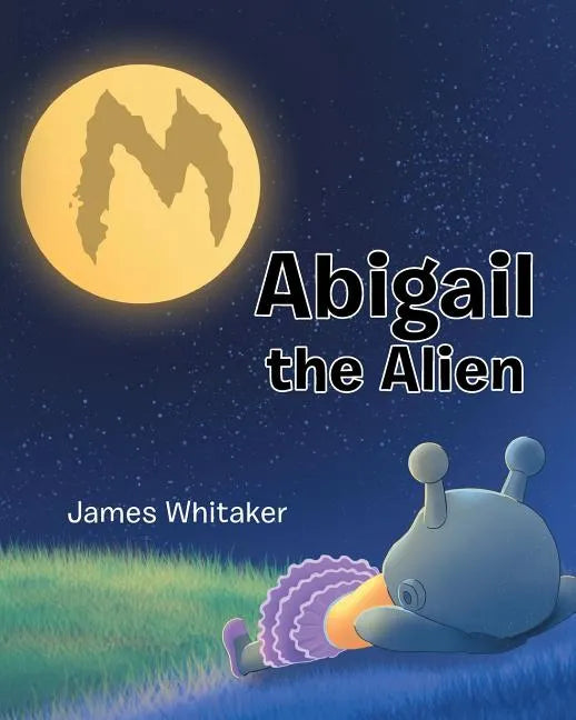 Abigail the Alien - Paperback