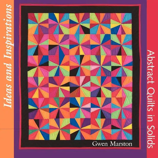 Ideas and Inspirations: Abstract Quilts in Solids - Paperback