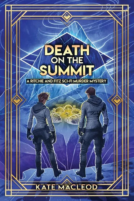 Death on the Summit: A Ritchie and Fitz Sci-Fi Murder Mystery - Paperback