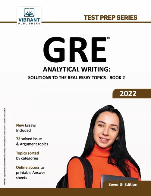GRE Analytical Writing: Solutions to the Real Essay Topics - Book 2 - Paperback