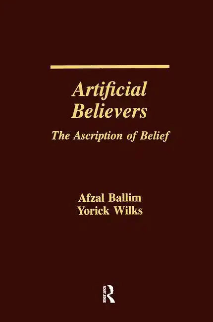Artificial Believers: The Ascription of Belief - Paperback