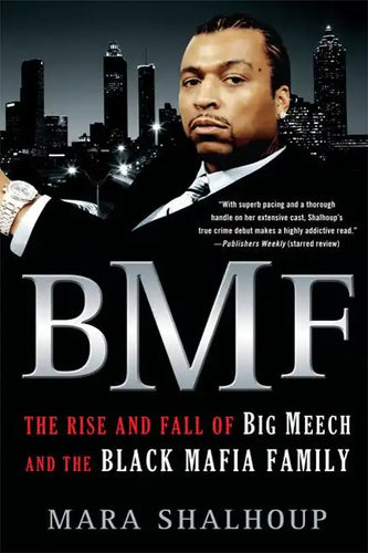 Bmf: The Rise and Fall of Big Meech and the Black Mafia Family - Paperback