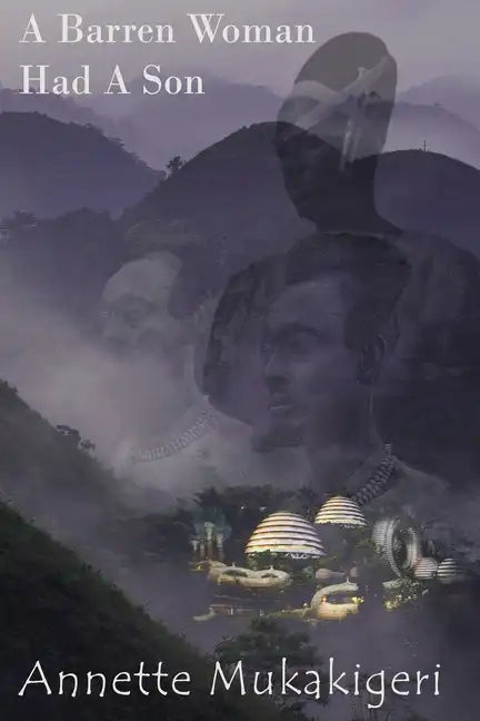 A Barren Woman Had A Son - Paperback