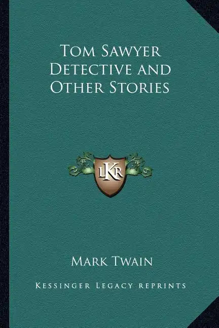 Tom Sawyer Detective and Other Stories - Paperback