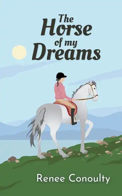 The Horse of My Dreams - Paperback