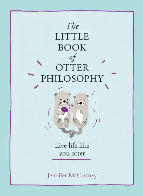 The Little Book of Otter Philosophy - Hardcover