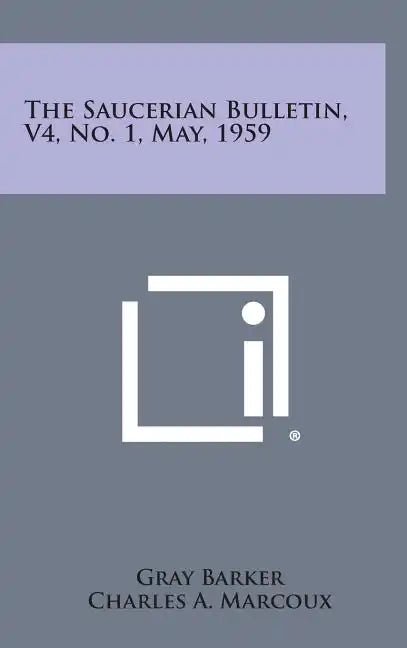 The Saucerian Bulletin, V4, No. 1, May, 1959 - Hardcover