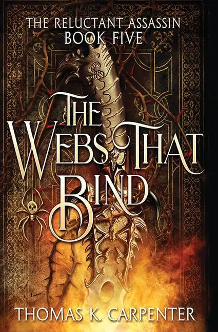 The Webs That Bind: A Hundred Halls Novel - Paperback