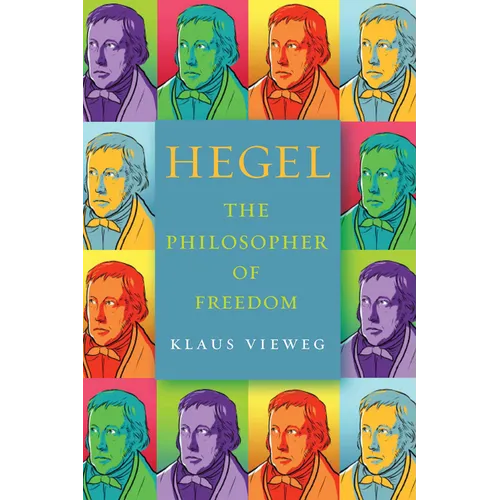 Hegel: The Philosopher of Freedom - Hardcover