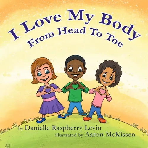 I Love My Body From Head To Toe - Paperback