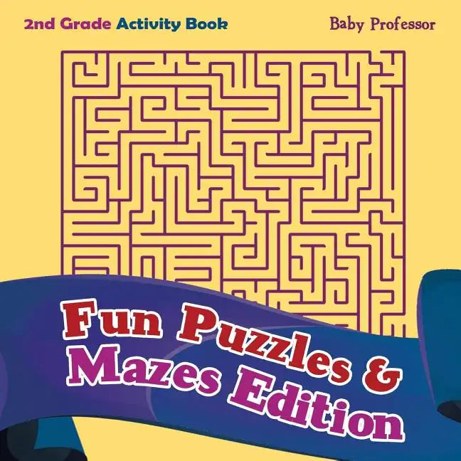 2nd Grade Activity Book: Fun Puzzles & Mazes Edition - Paperback