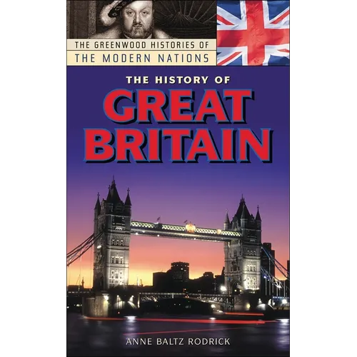 The History of Great Britain - Hardcover