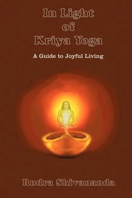 In Light of Kriya Yoga - Paperback
