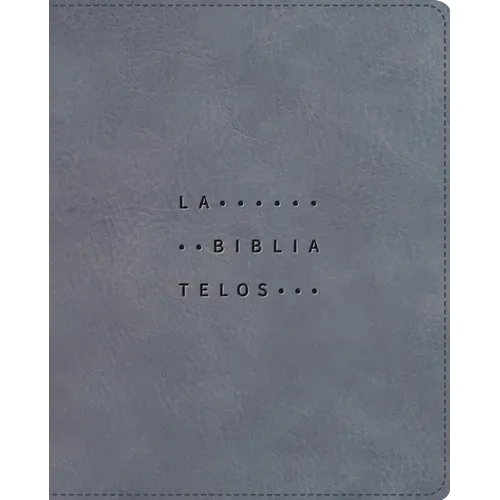 Nvi, La Biblia Telos Para Jóvenes, Revisión 2022, Leathersoft, Gris, Interior a DOS Colores, Comfort Print: Una Guía Para El Estudiante a Través de La - Leather