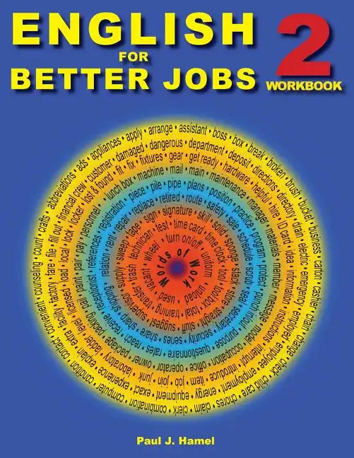 English for Better Jobs 2: Language for Work and Living - Paperback